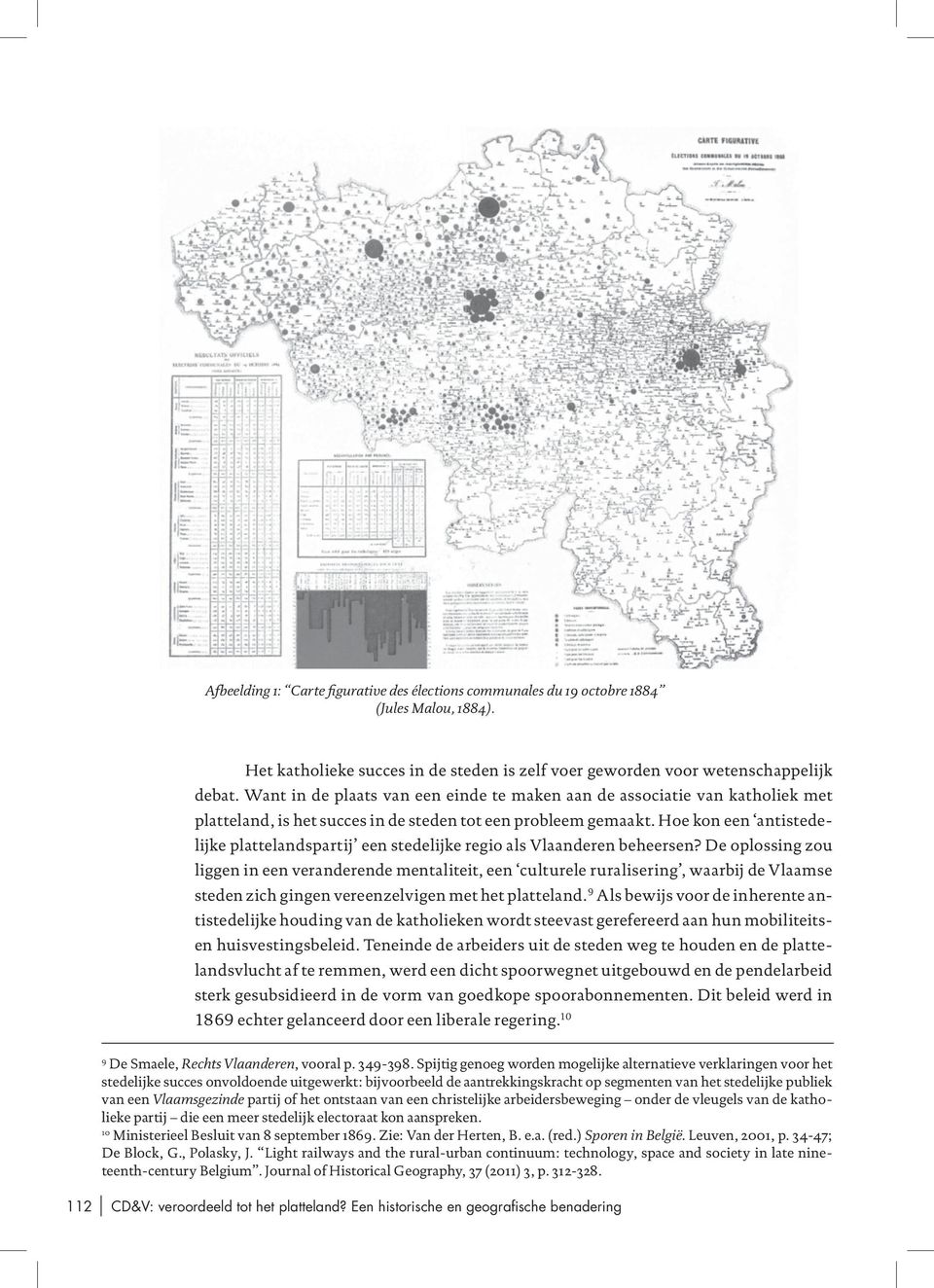 Hoe kon een antistedelijke plattelandspartij een stedelijke regio als Vlaanderen beheersen?