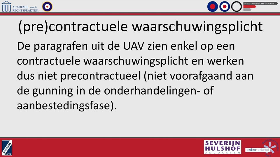 waarschuwingsplicht en werken dus niet precontractueel