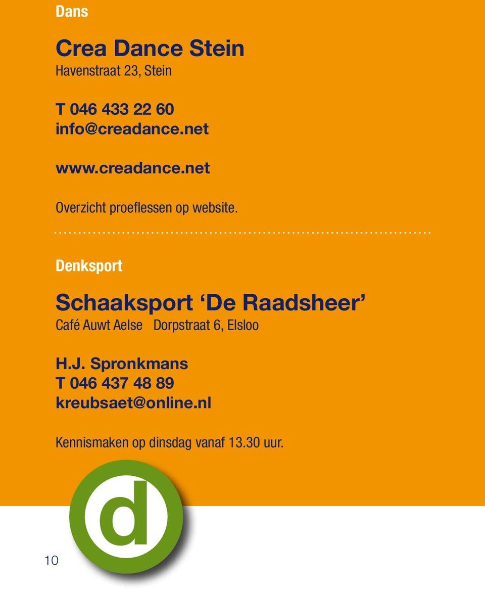 Denksport Schaaksport De Raadsheer Café Auwt Aelse Dorpstraat 6, Elsloo H.