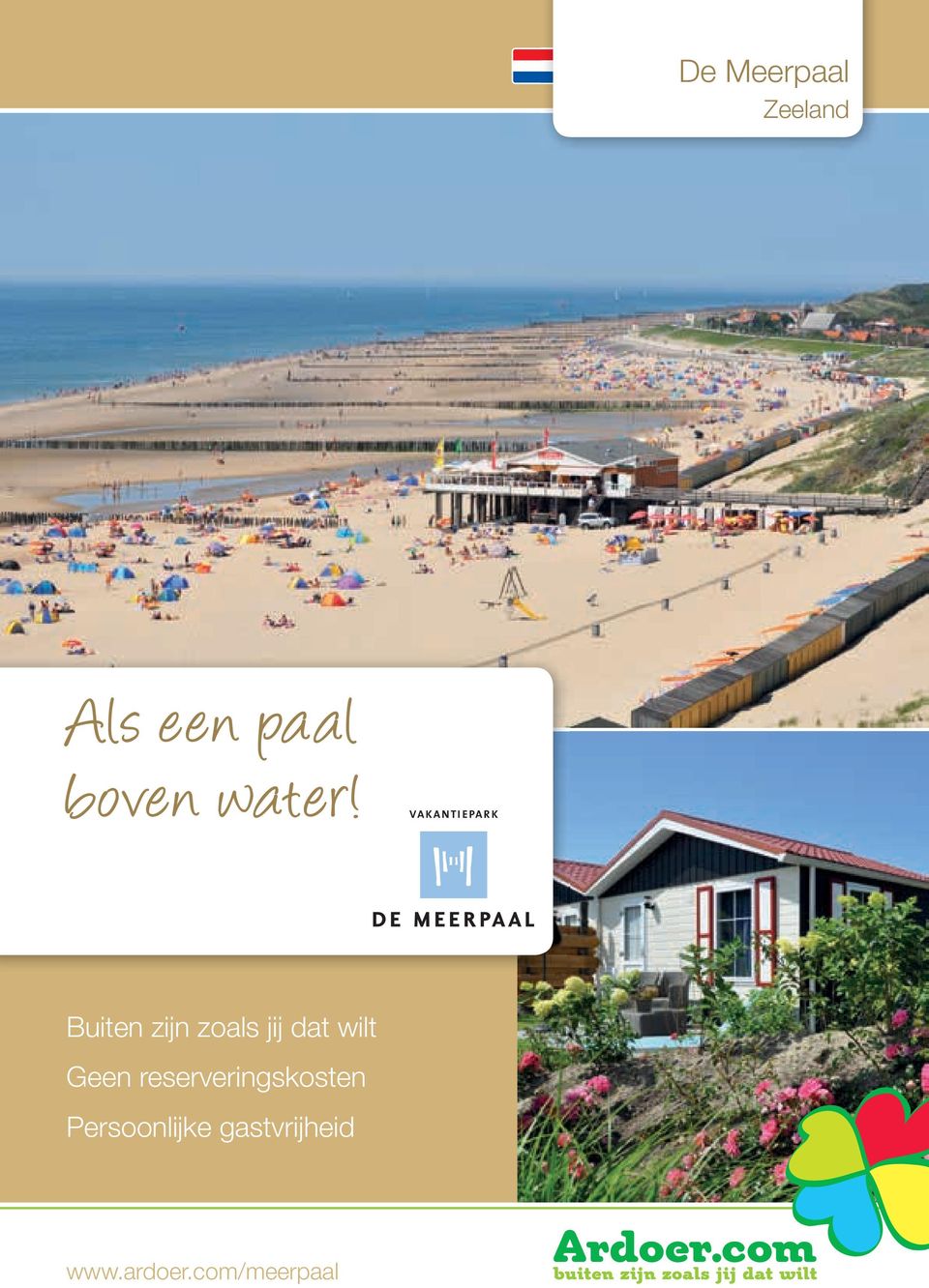 VAKANTIEPARK Buiten zijn zoals jij