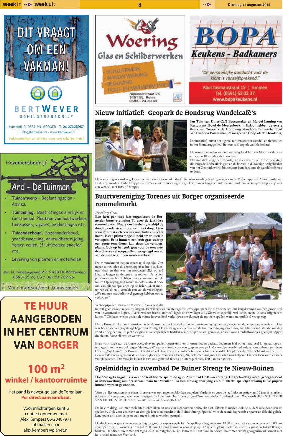 manager van Geopark de Hondsrug. Dit initiatief omvat het digitaal uitbrengen van wandel- en fietsroutes in het Hondsruggebied, het eerste Geopark van Nederland.