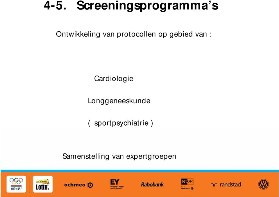 gebied van : Cardiologie