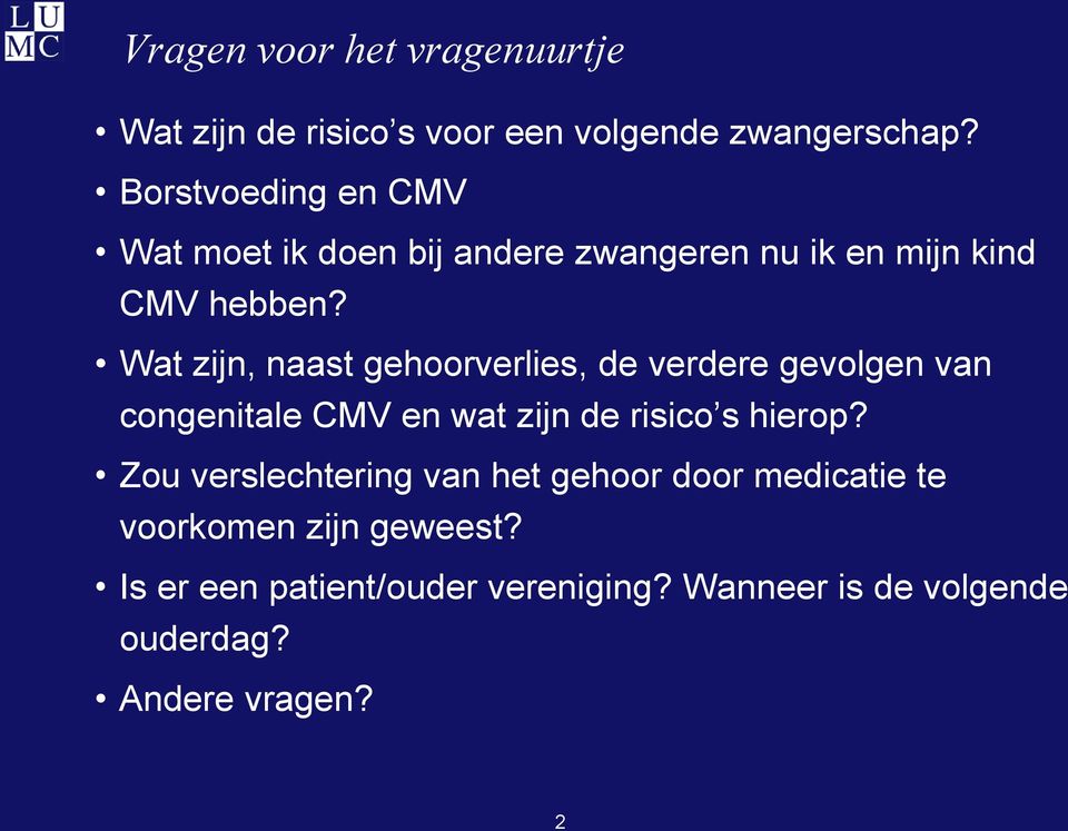 Wat zijn, naast gehoorverlies, de verdere gevolgen van congenitale CMV en wat zijn de risico s hierop?