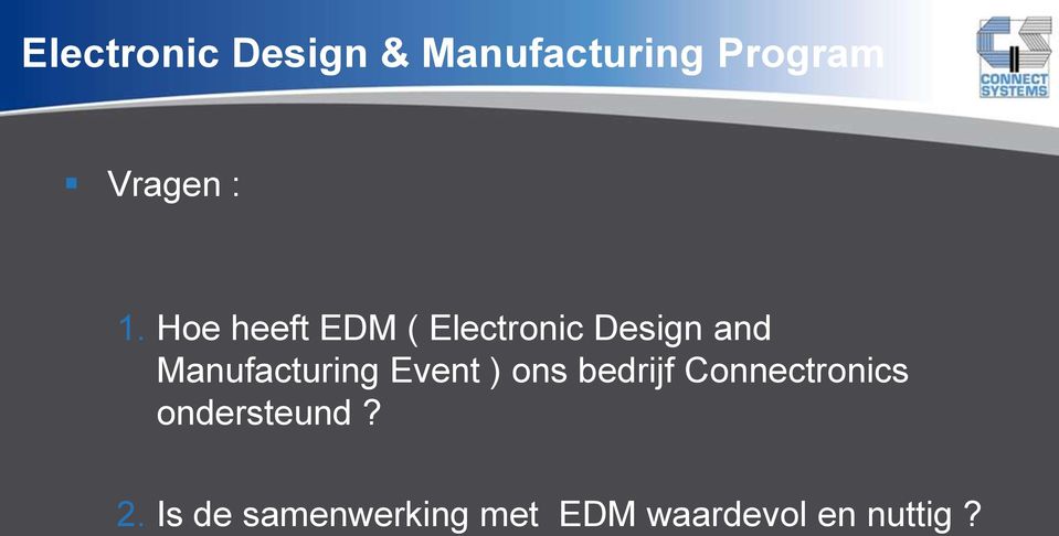 Manufacturing Event ) ons bedrijf