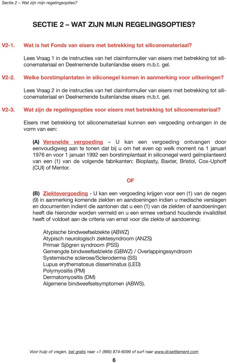 Welke borstimplantaten in siliconegel komen in aanmerking voor uitkeringen?