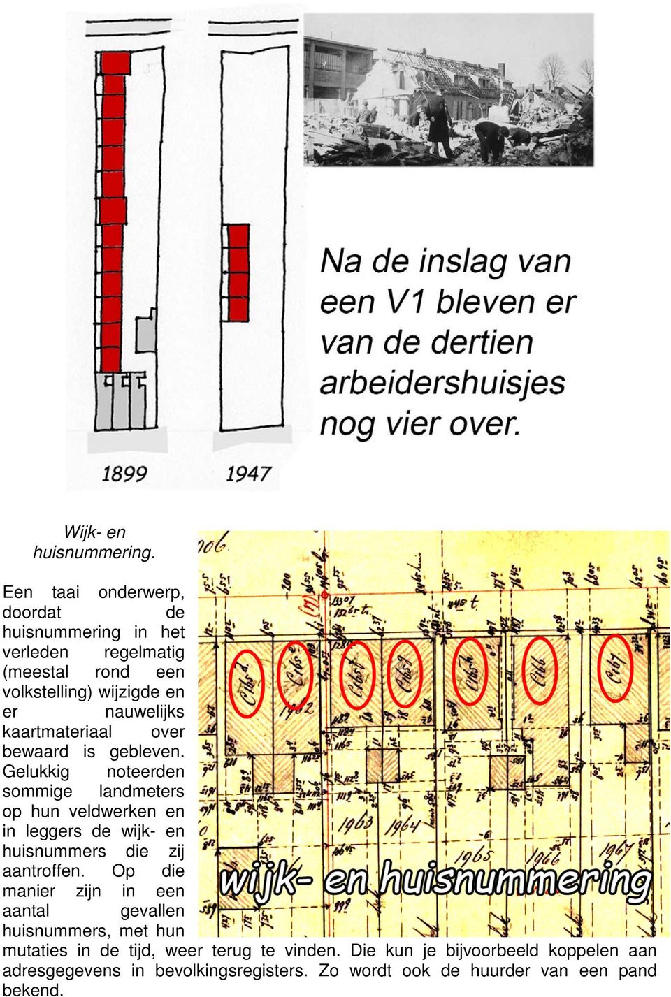 kaartmateriaal over bewaard is gebleven.