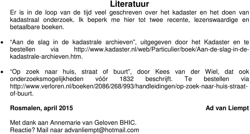 kadaster.nl/web/particulier/boek/aan-de-slag-in-dekadastrale-archieven.htm.