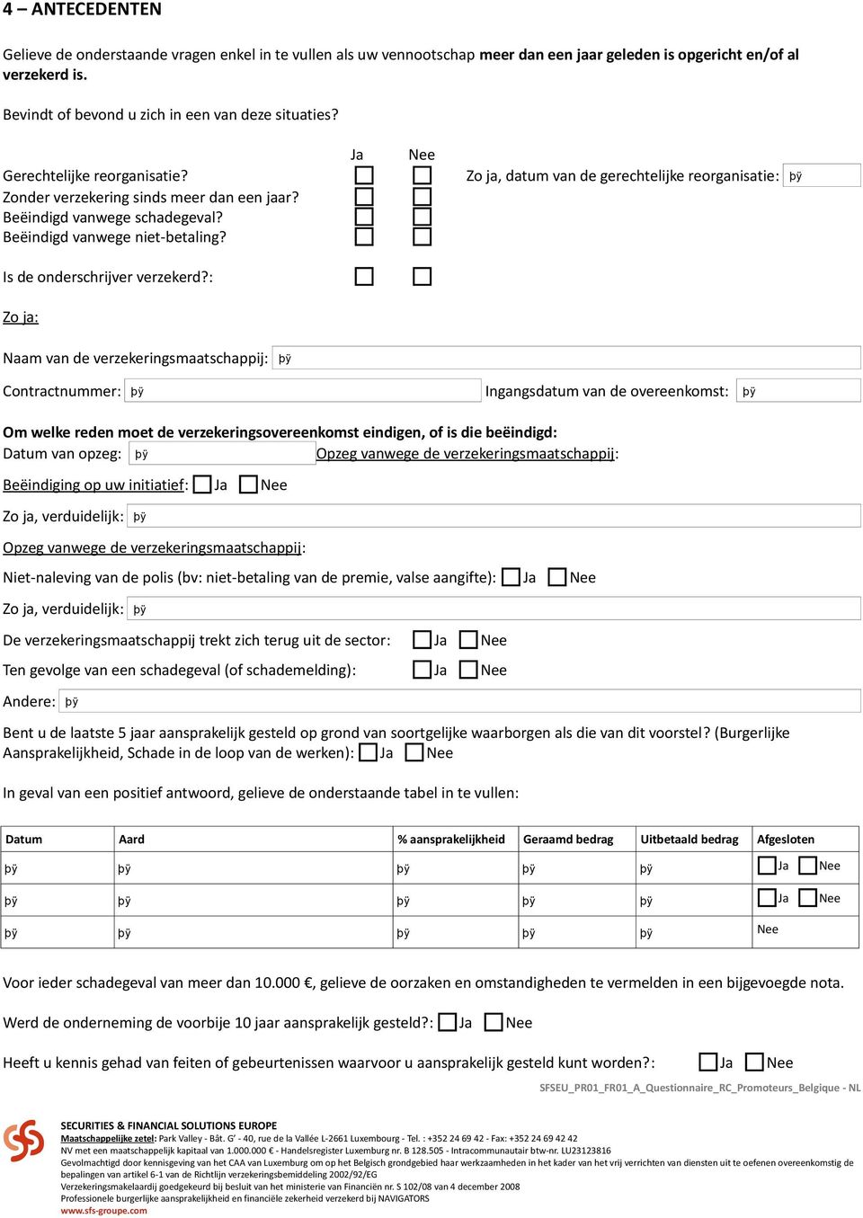 Is de onderschrijver verzekerd?