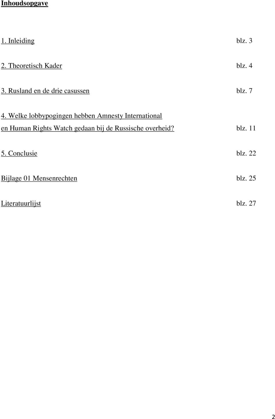 Welke lobbypogingen hebben Amnesty International en Human Rights Watch