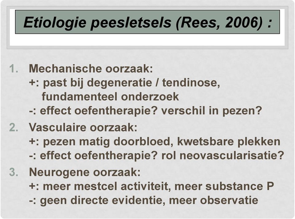 oefentherapie? verschil in pezen? 2.