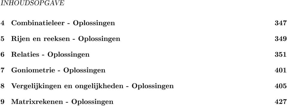 Goniometrie - Oplossingen 401 8 Vergelijkingen en