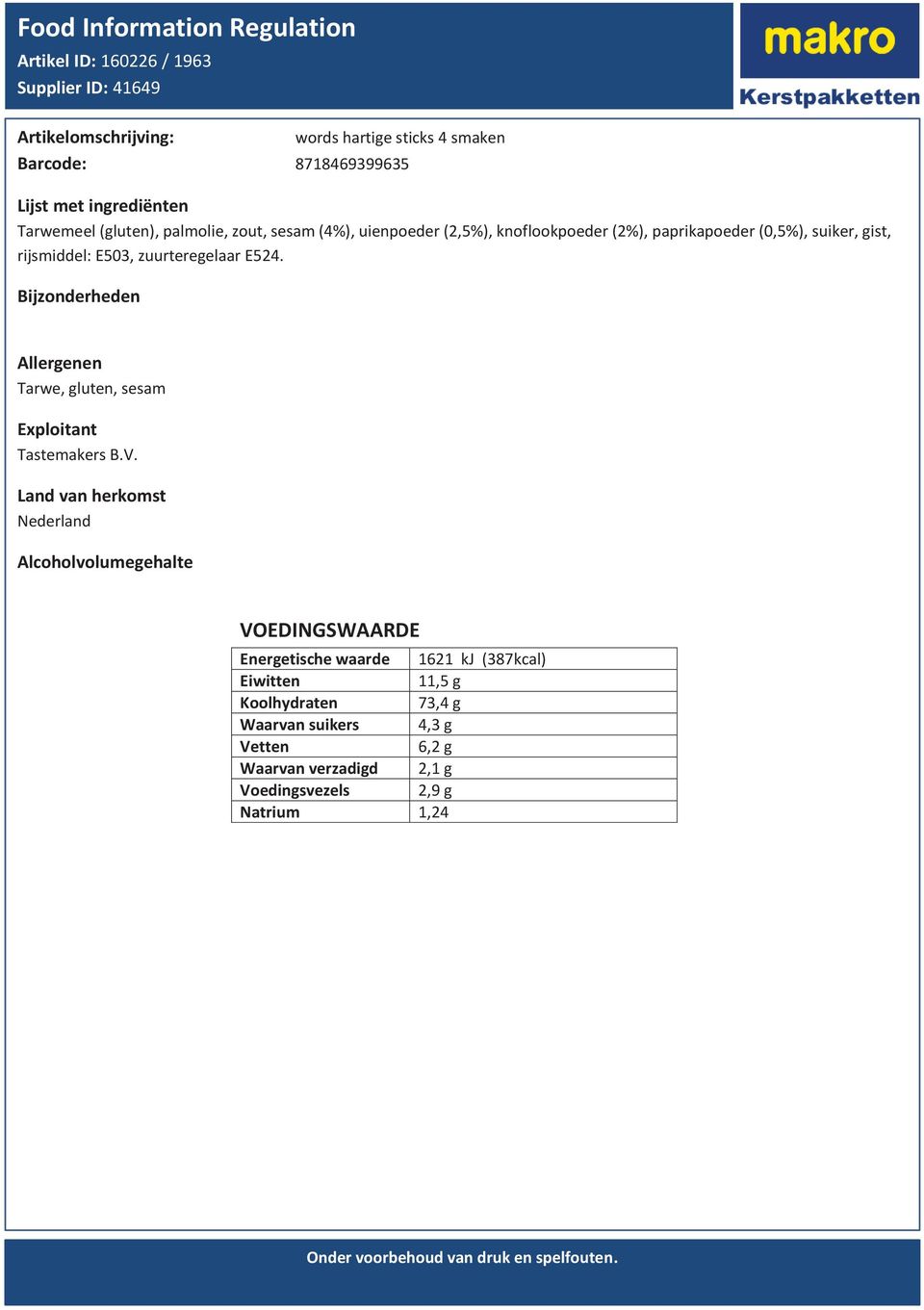 gist, rijsmiddel: E503, zuurteregelaar E524.