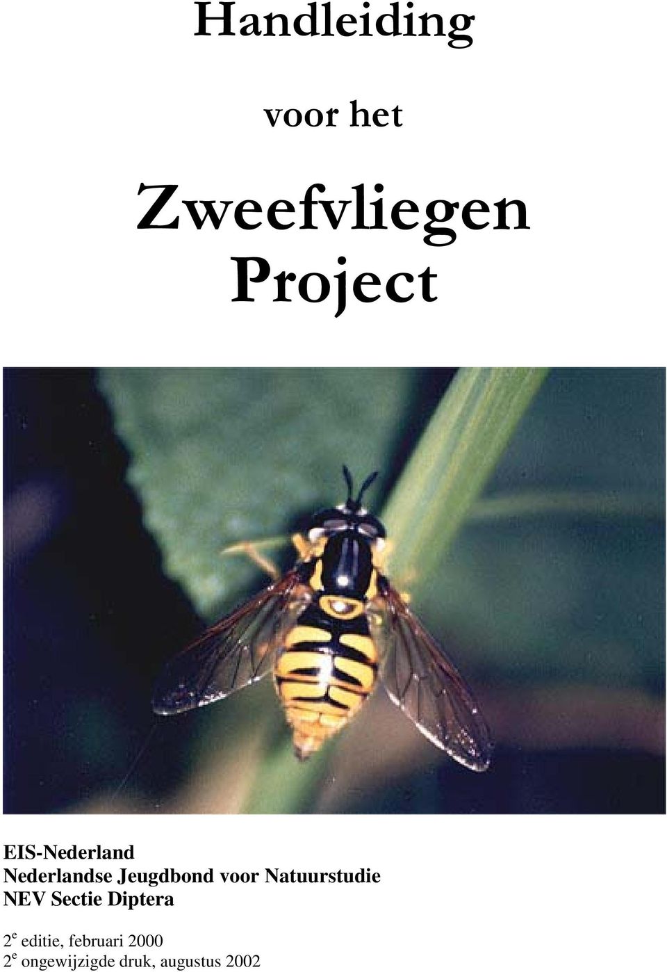 Natuurstudie NEV Sectie Diptera 2 e editie,