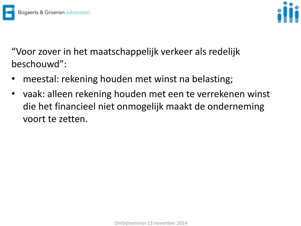 rekening houden met een te verrekenen winst die het financieel niet