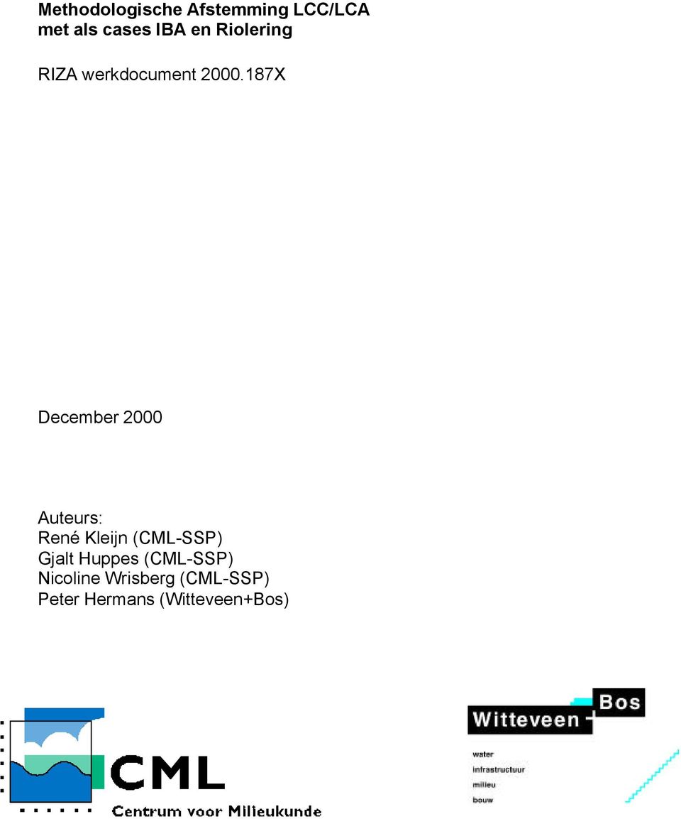 187X December 2000 Auteurs: René Kleijn (CML-SSP)