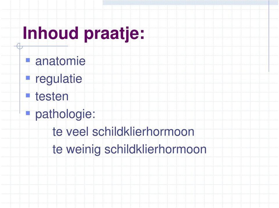 pathologie: te veel