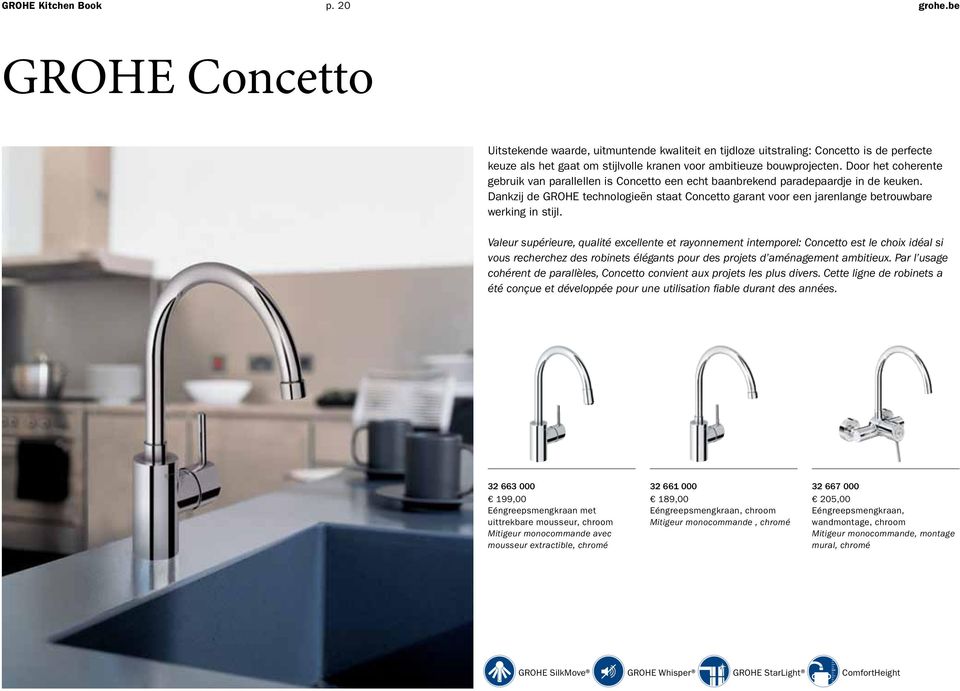 Dankzij de GROHE technologieën staat Concetto garant voor een jarenlange betrouwbare werking in stijl.