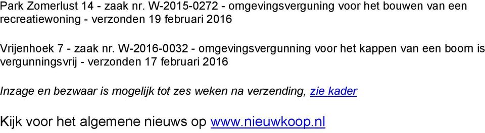 februari 2016 Vrijenhoek 7 - zaak nr.