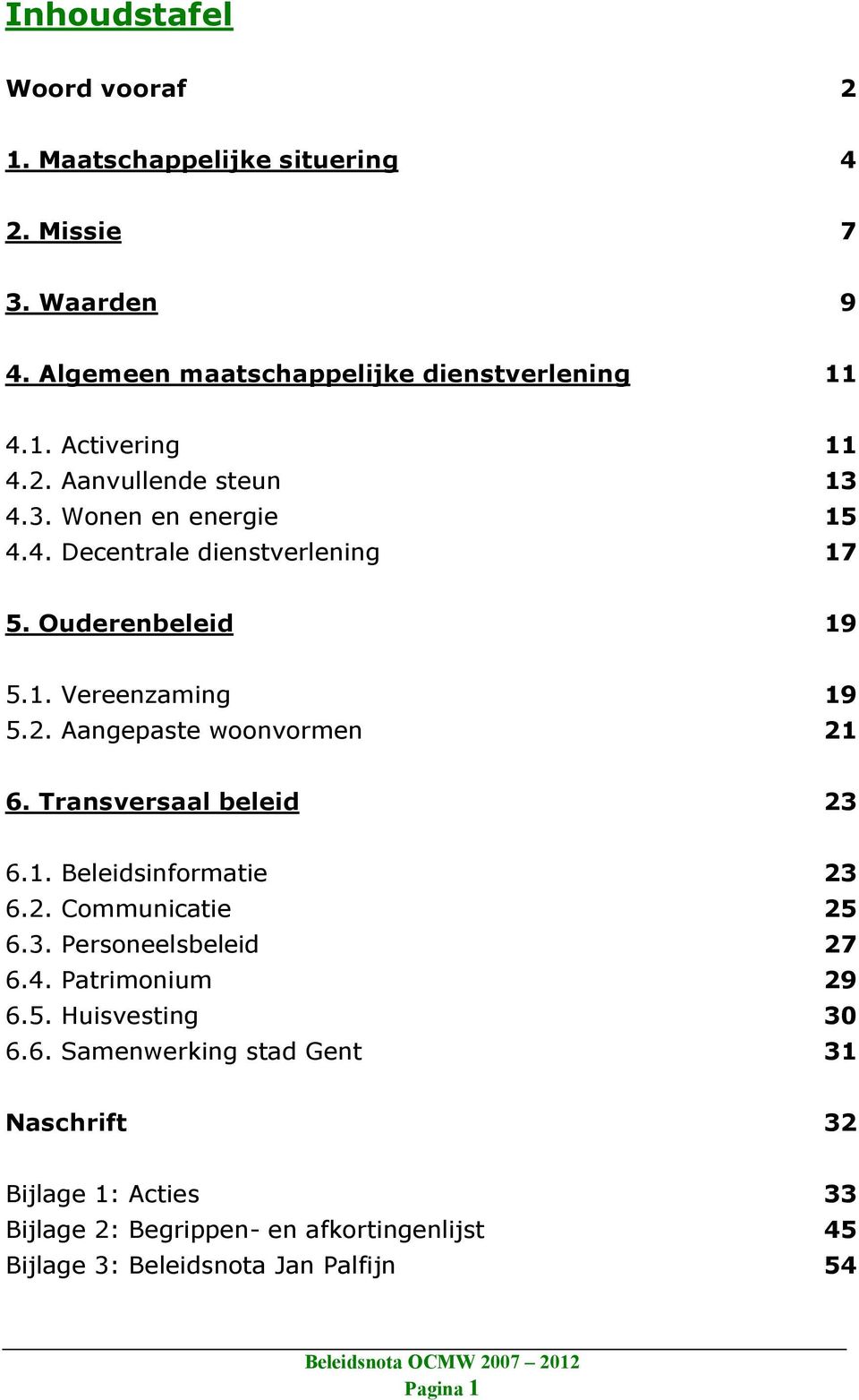 Transversaal beleid 23 6.