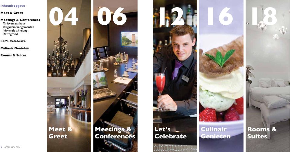 Celebrate Culinair Genieten Rooms & Suites Meet & Greet Meetings &