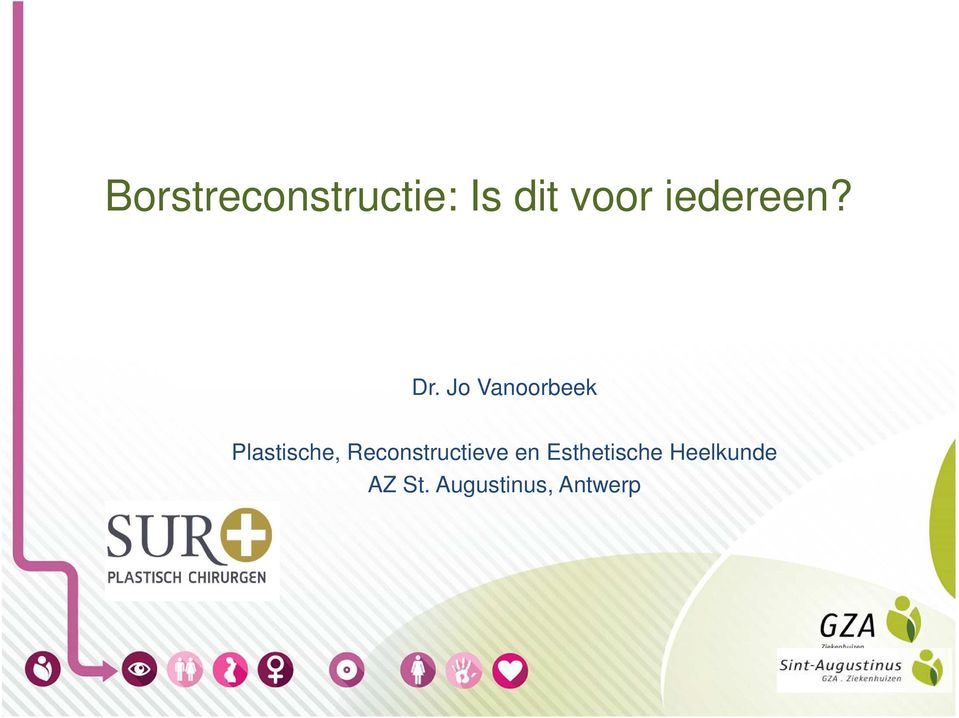 Jo Vanoorbeek Plastische,