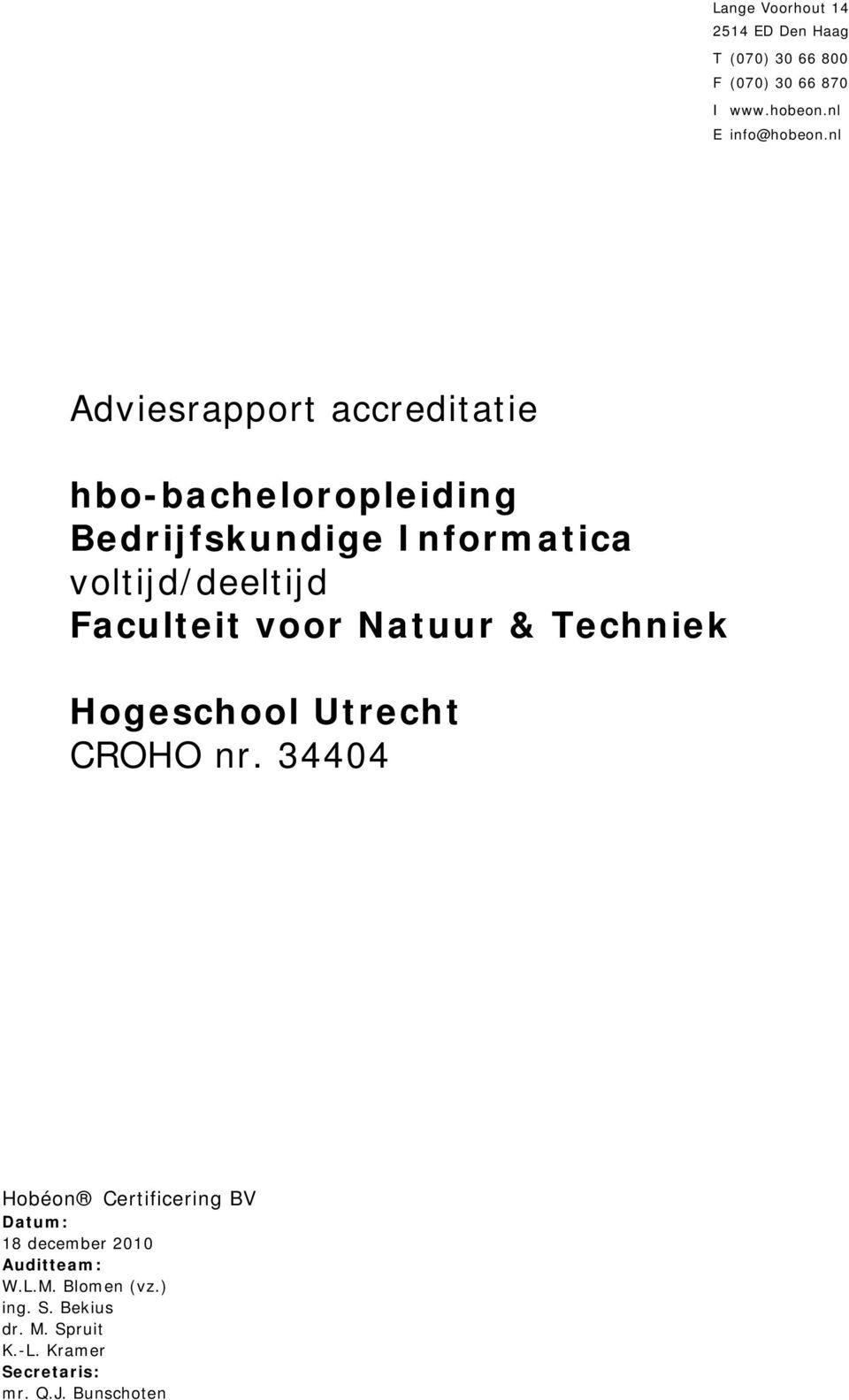 Faculteit voor Natuur & Techniek Hogeschool Utrecht CROHO nr.