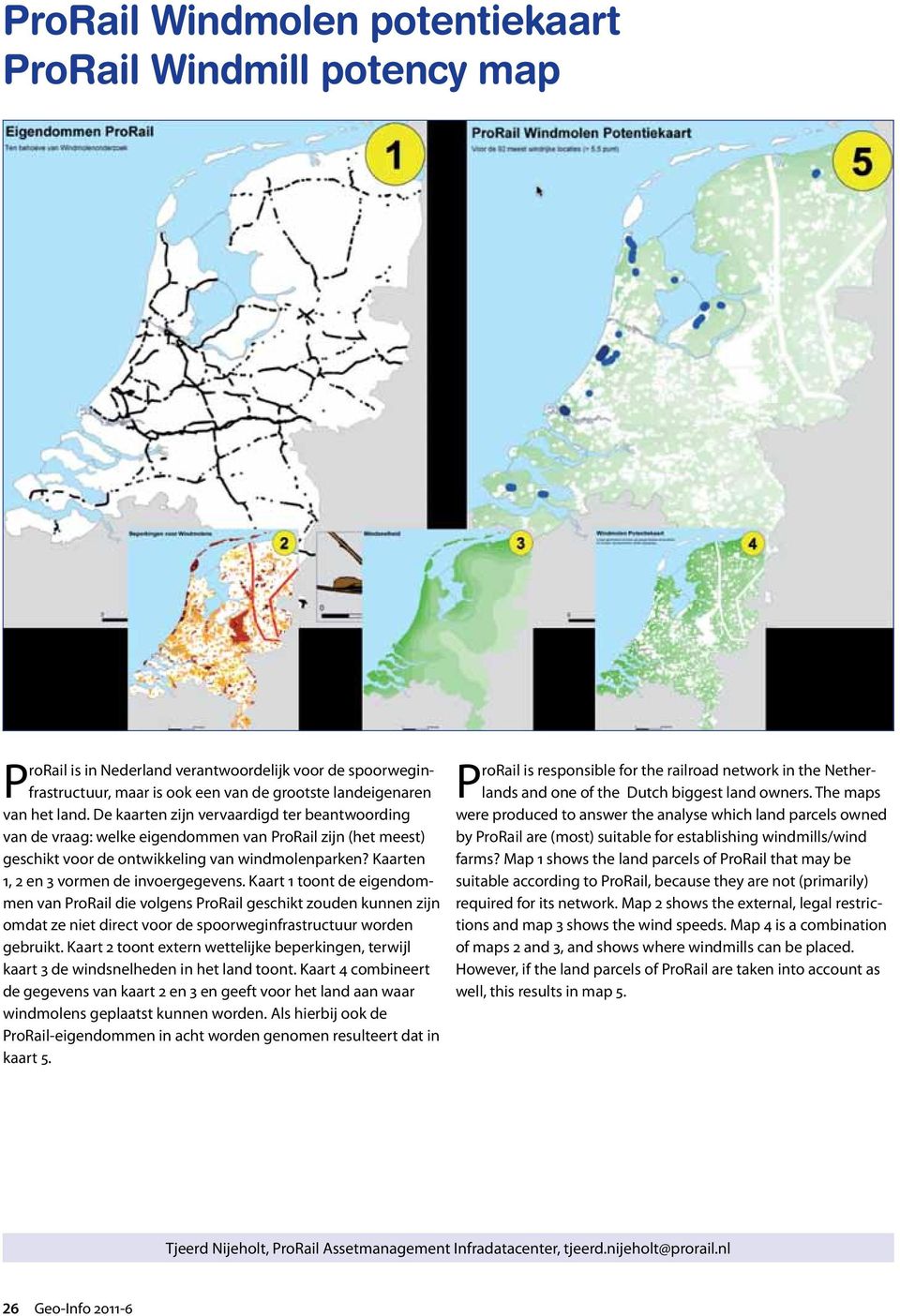 Kaarten 1, 2 en 3 vormen de invoergegevens.