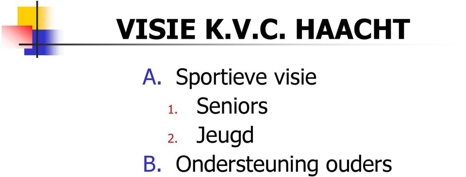 Sportieve visie 1.