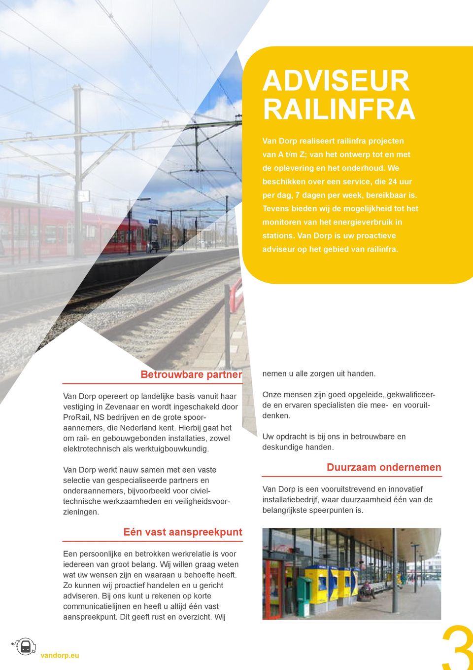 Van Dorp is uw proactieve adviseur op het gebied van railinfra.