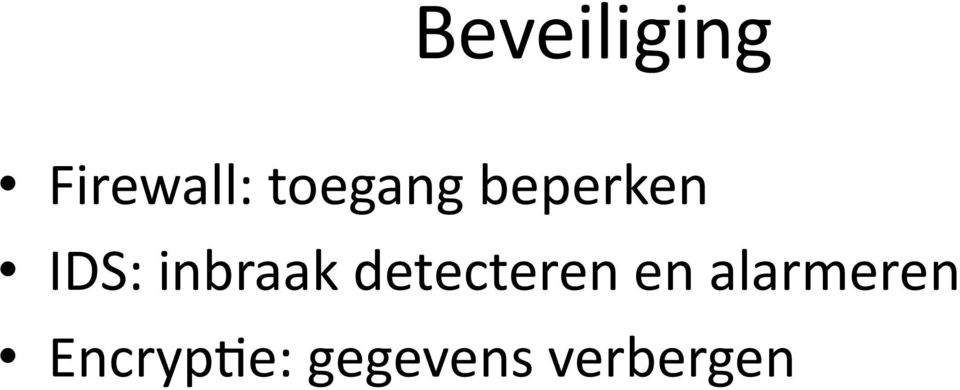 inbraak detecteren en