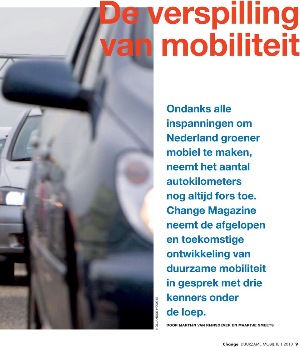 Change Magazine neemt de afgelopen en toekomstige ontwikkeling van duurzame mobiliteit in