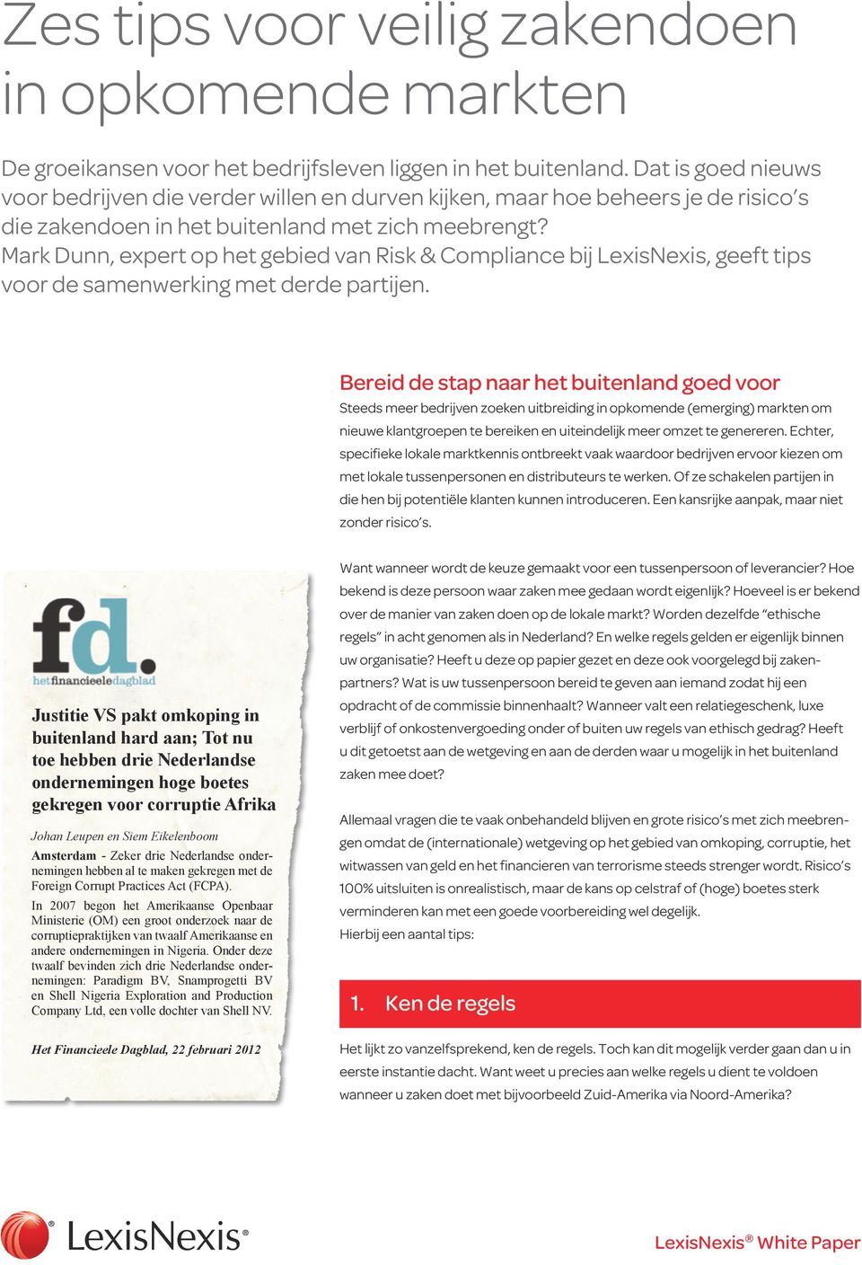 Mark Dunn, expert op het gebied van Risk & Compliance bij LexisNexis, geeft tips voor de samenwerking met derde partijen.