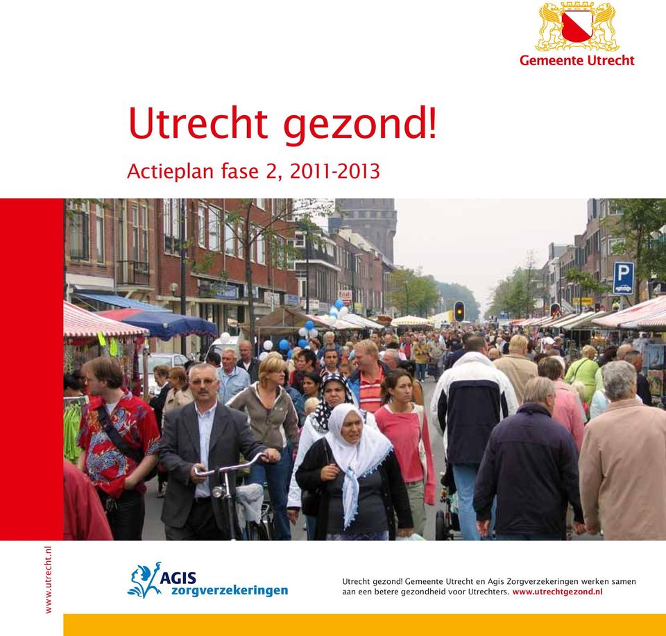 Gemeente Utrecht en Agis Zorgverzekeringen
