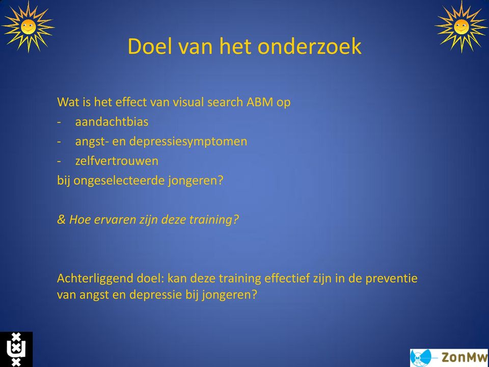 ongeselecteerde jongeren? & Hoe ervaren zijn deze training?