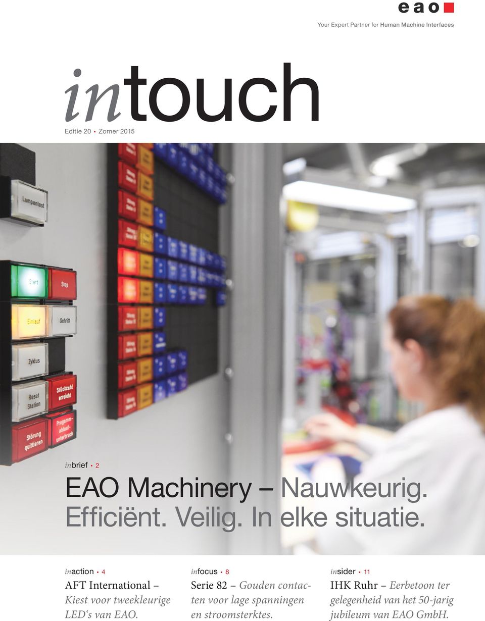 4 AFT International Kiest voor tweekleurige LED s van EAO. infocus.