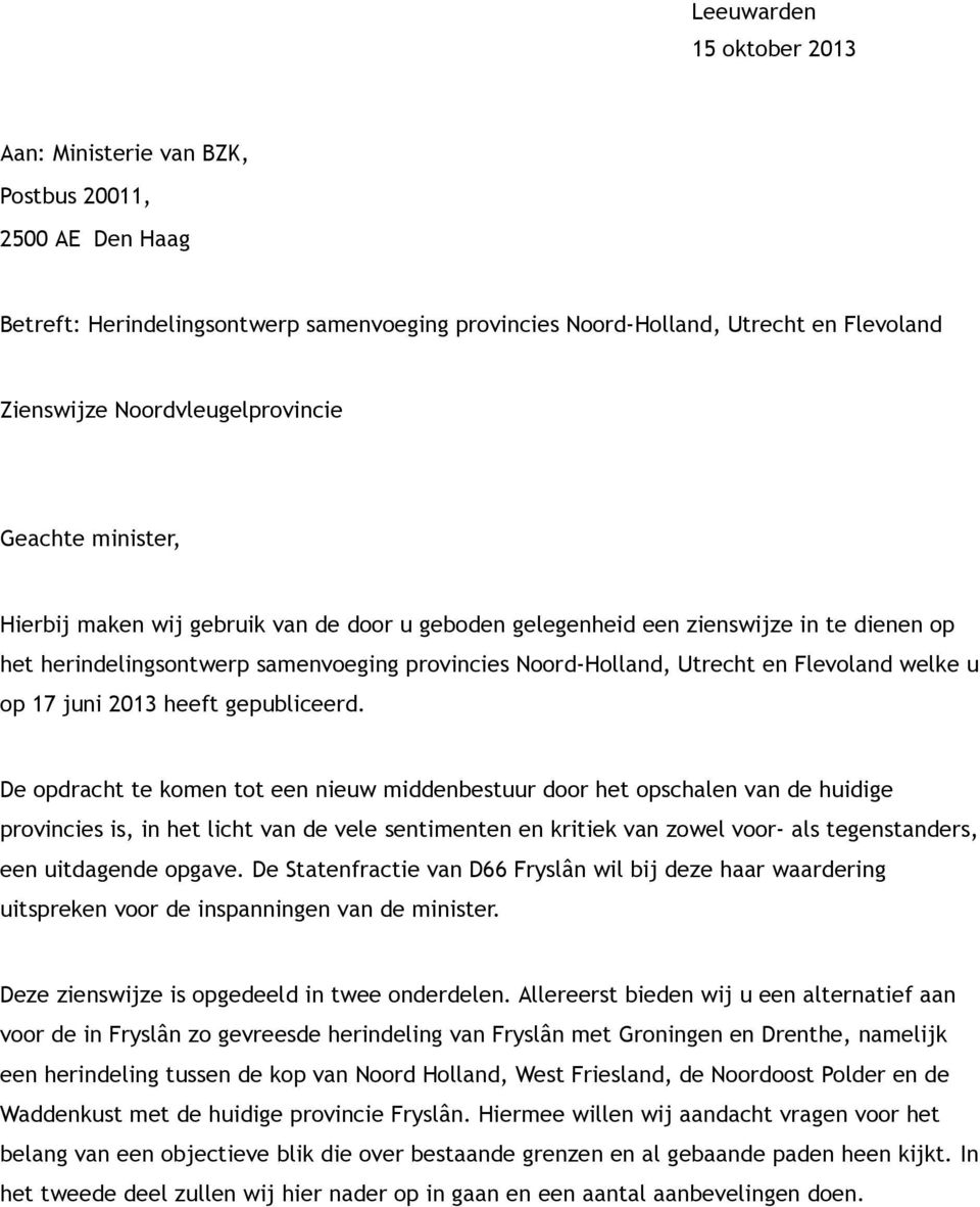Utrecht en Flevoland welke u op 17 juni 2013 heeft gepubliceerd.