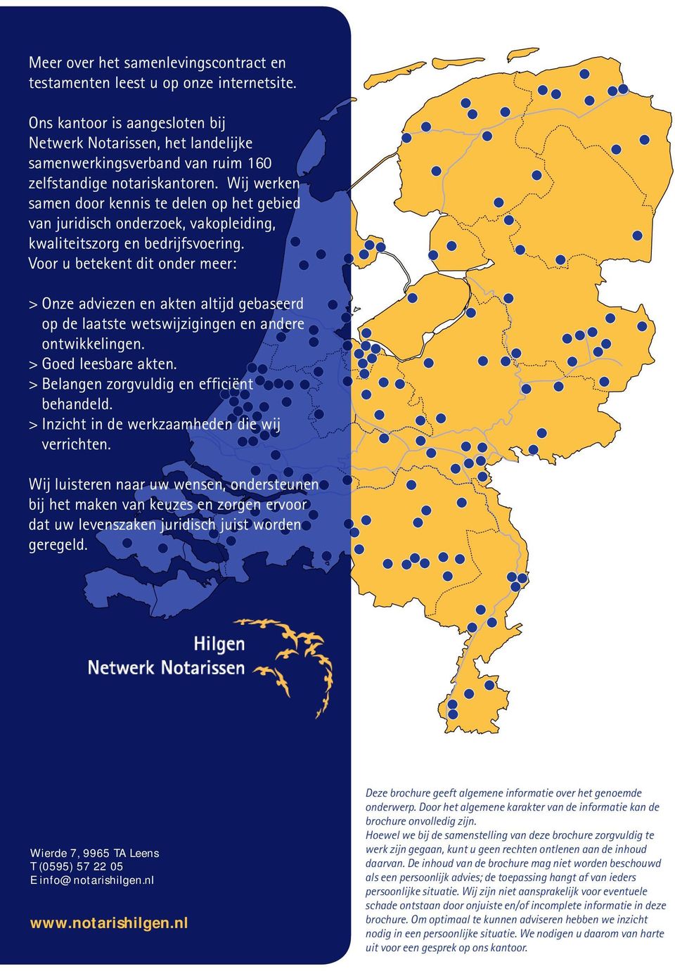 Wij werken samen door kennis te delen op het gebied van juridisch onderzoek, vakopleiding, kwaliteitszorg en bedrijfsvoering.