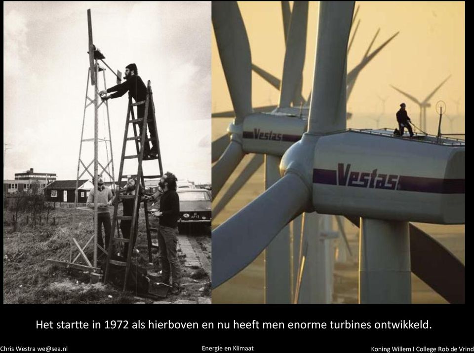 men enorme turbines