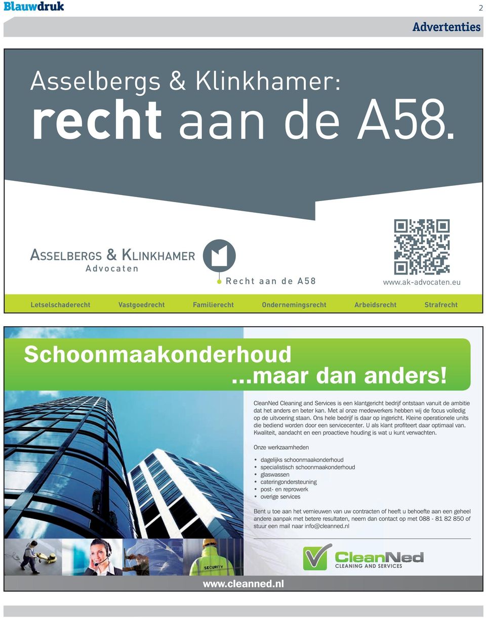 Asselbergs & KlinKhAmer Advocaten Recht aan de A58 www.