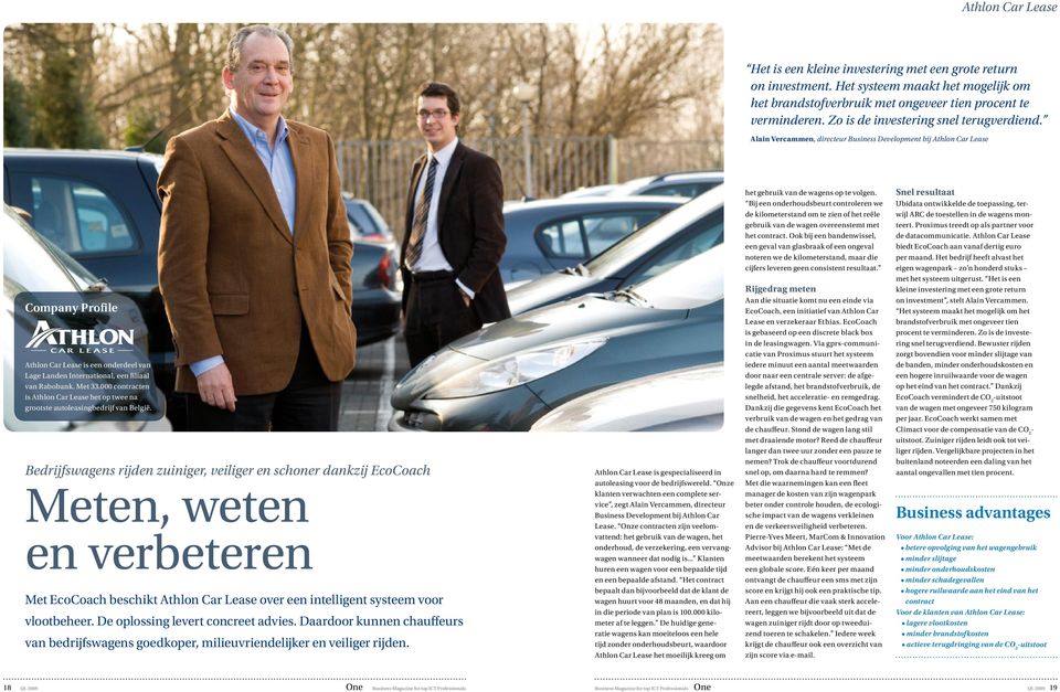 Alain Vercammen, directeur Business Development bij Athlon Car Lease Company Profile Athlon Car Lease is een onderdeel van Lage Landen International, een filiaal van Rabobank. Met 33.