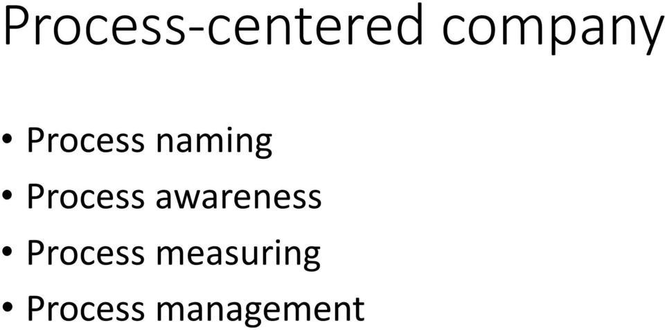 Process awareness