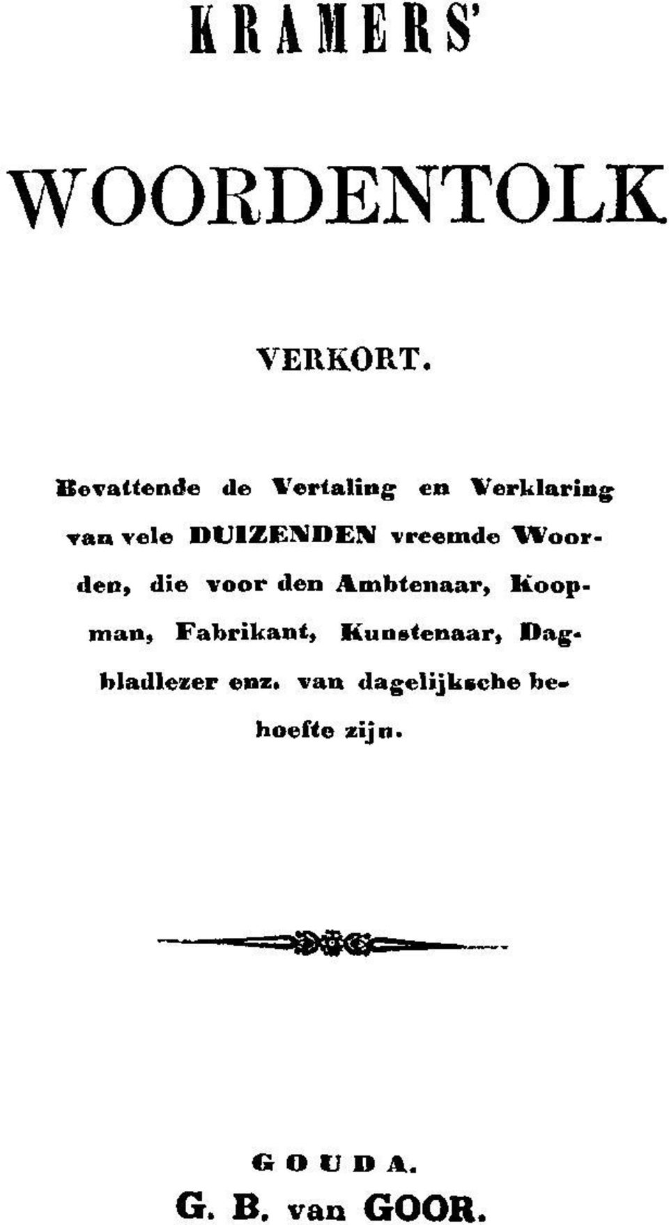 vreemde Woorden, die voor den Ambtenaar, Koopman, Fabrikant,