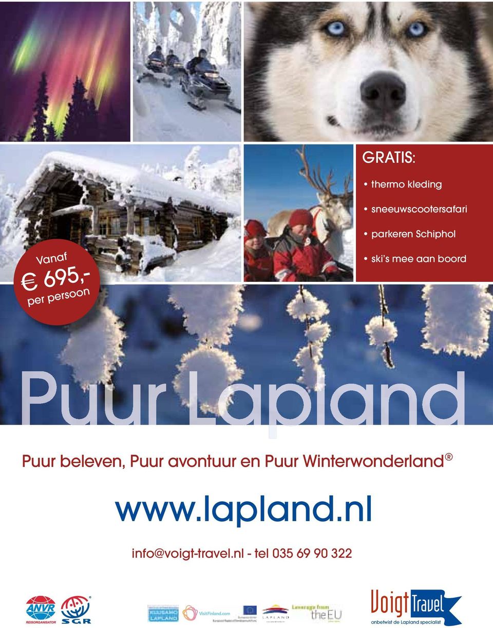 beleven, Puur avontuur en Puur Winterwonderland www.lapland.