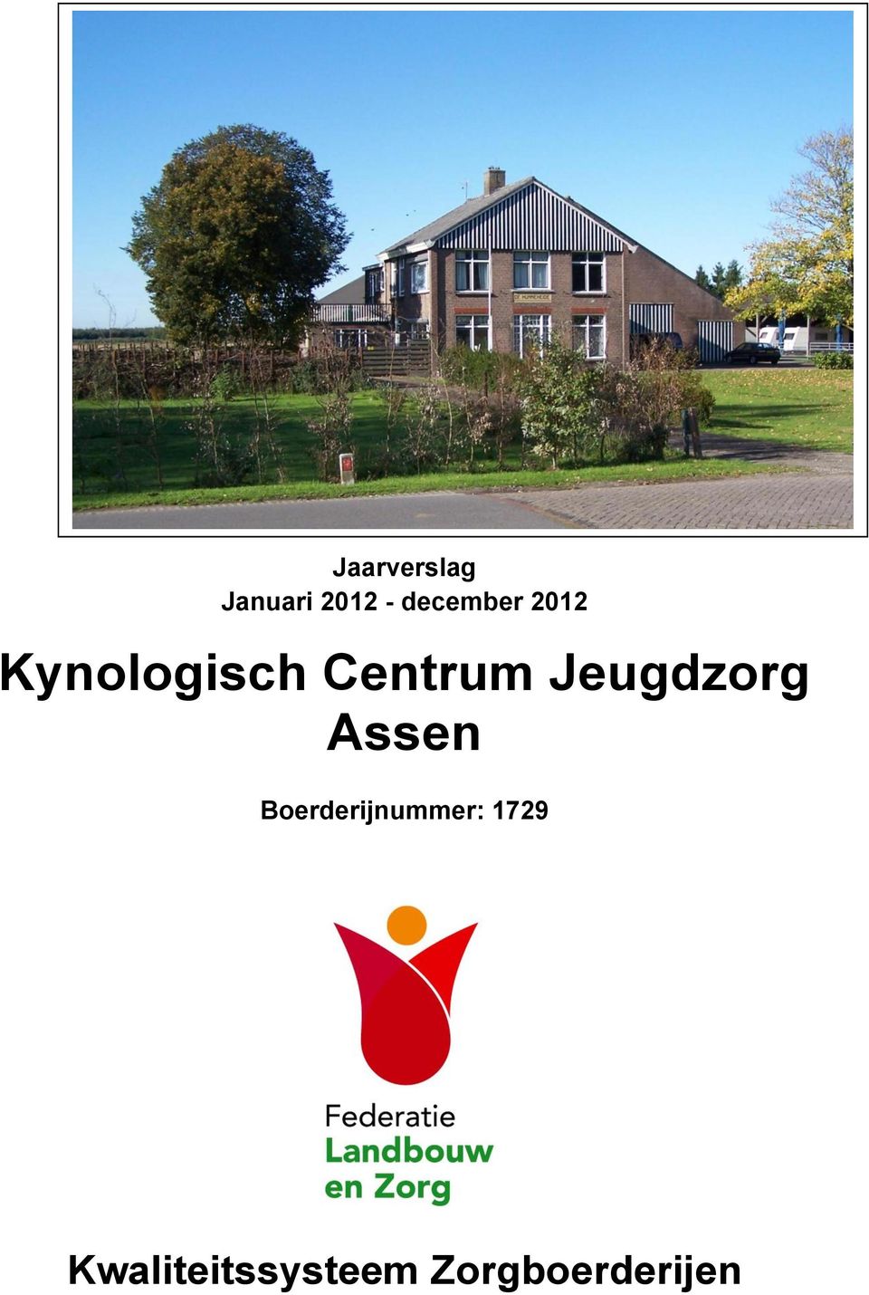 Centrum Jeugdzorg Assen