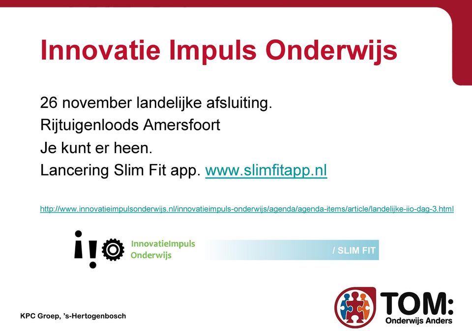 www.slimfitapp.nl http://www.innovatieimpulsonderwijs.