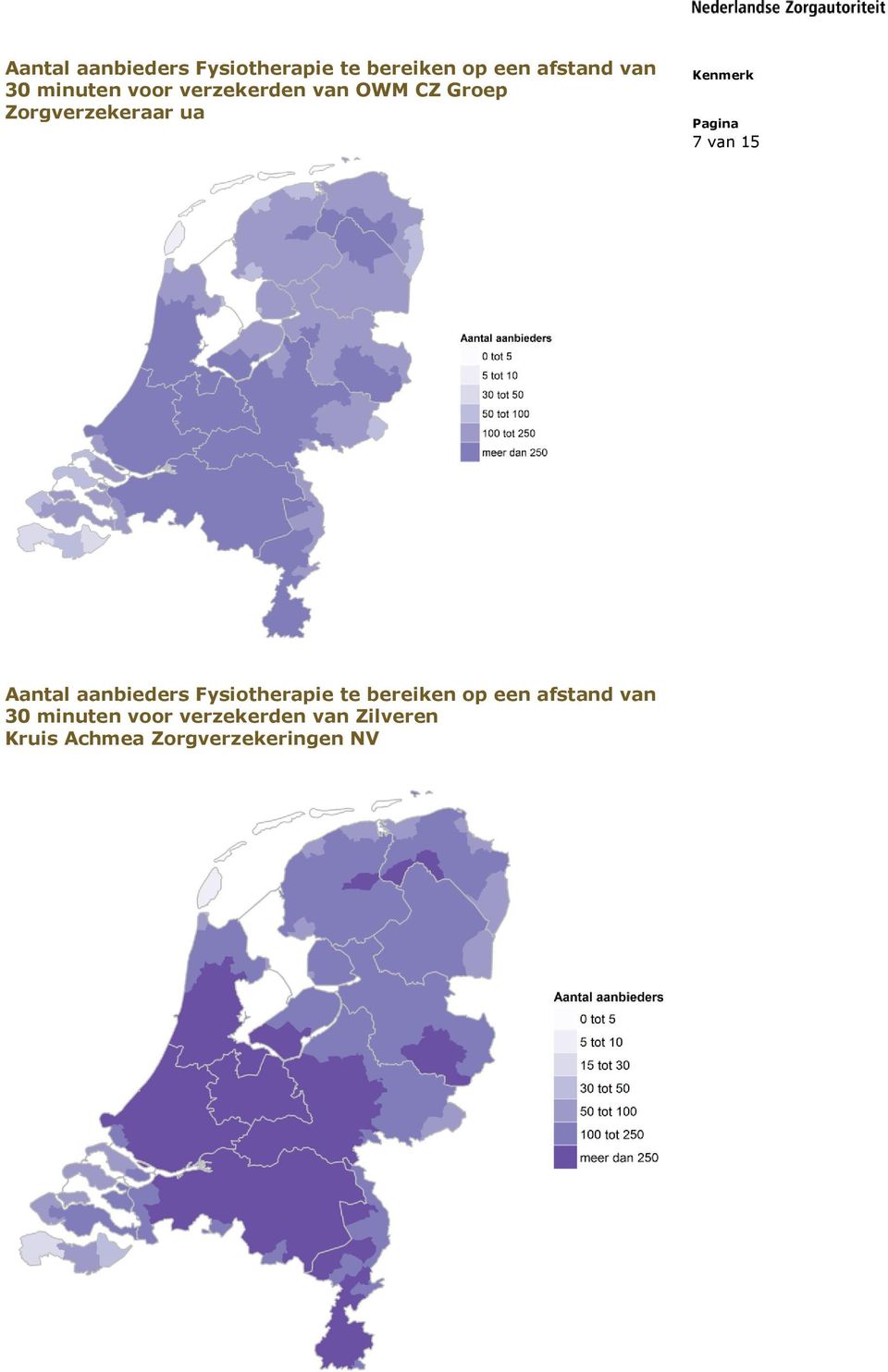 15  minuten voor verzekerden van Zilveren Kruis Achmea