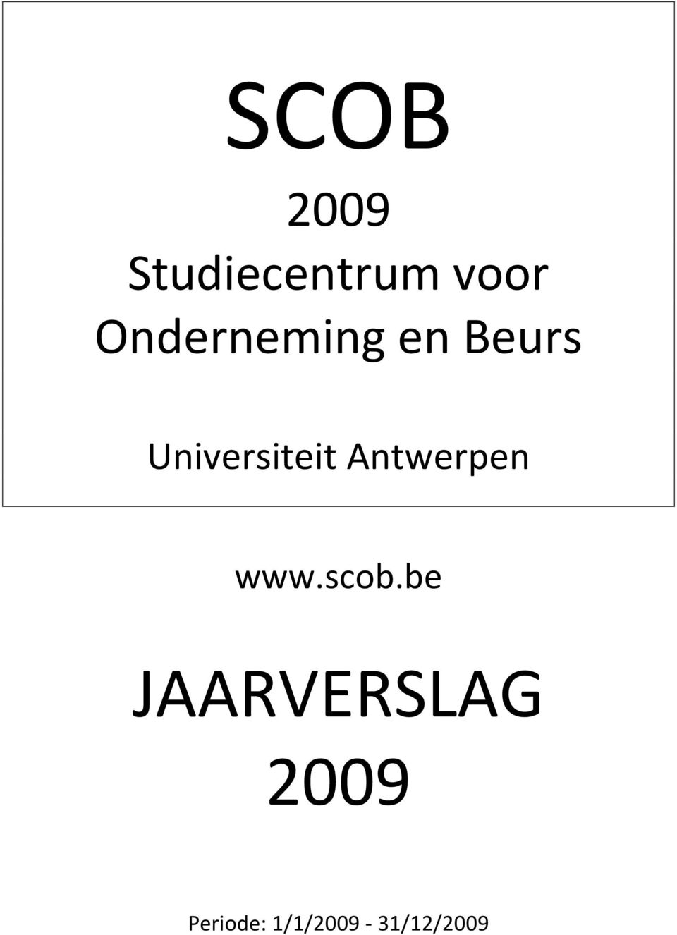 Universiteit Antwerpen www.scob.