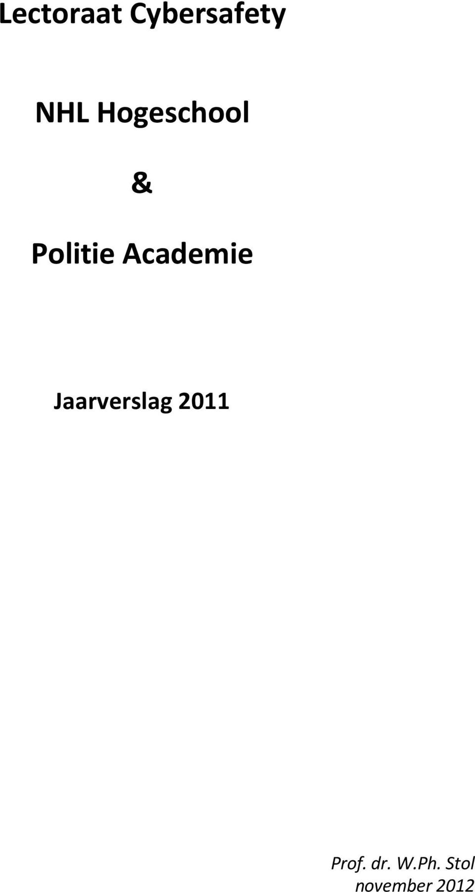 Academie Jaarverslag 2011