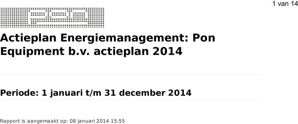 actieplan 2014 Periode: 1 januari t/m