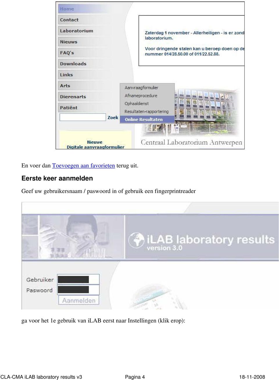 gebruik een fingerprintreader ga voor het 1e gebruik van ilab